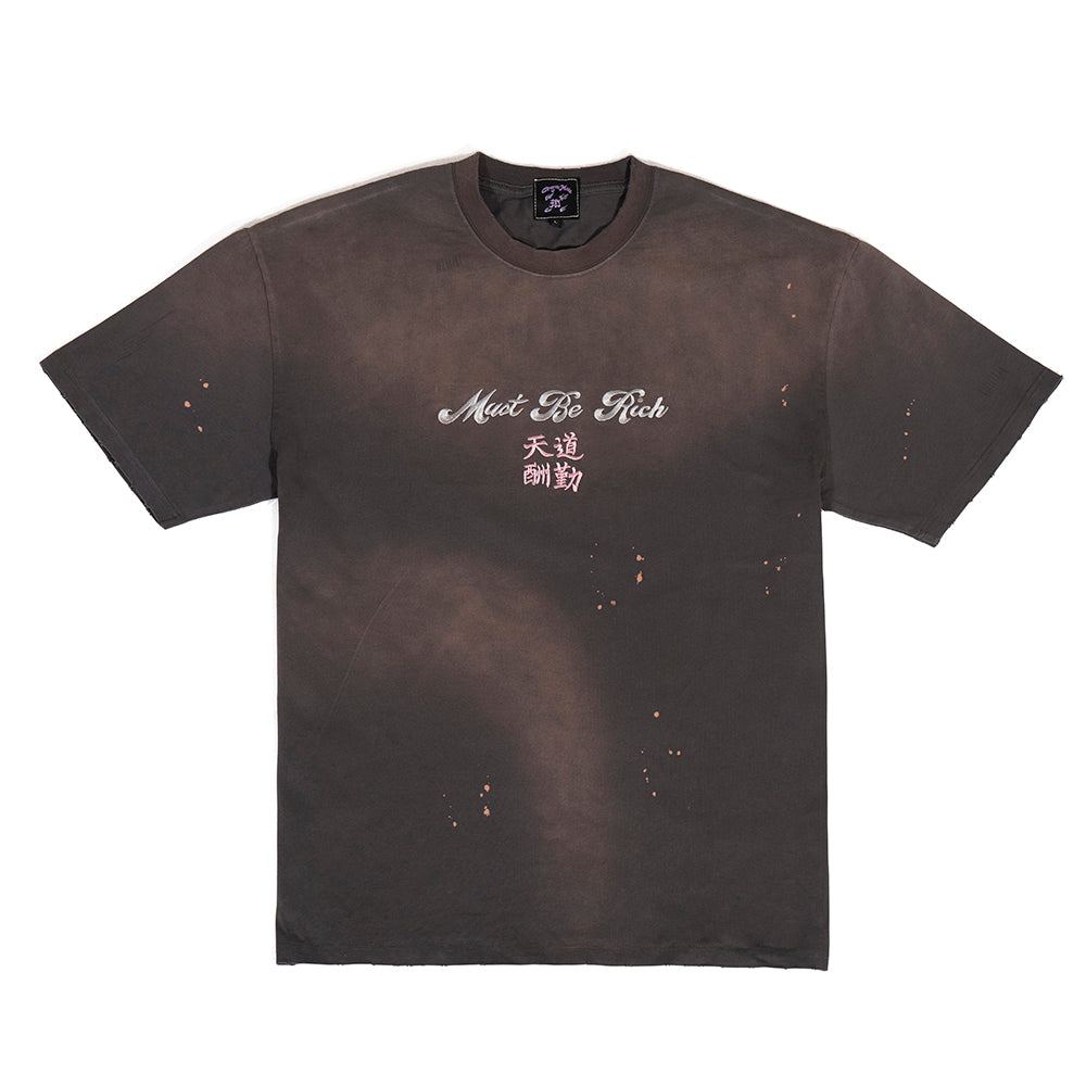 天道酬勤 Must Be Rich Tee Washed Ink Ash